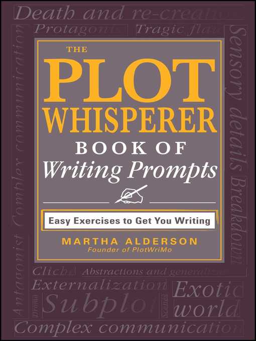 Cover image for The Plot Whisperer Book of Writing Prompts